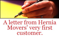 A letter from Hernia Movers' very first�customer